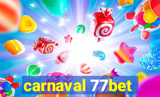 carnaval 77bet